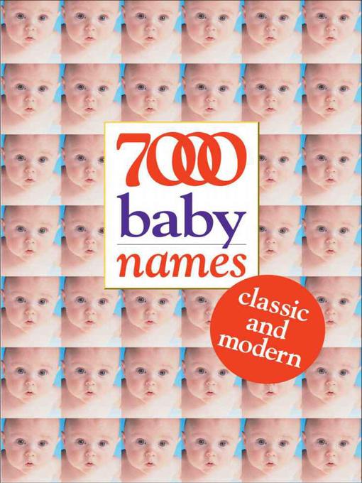 Title details for 7000 Baby Names by Hilary Spence - Available